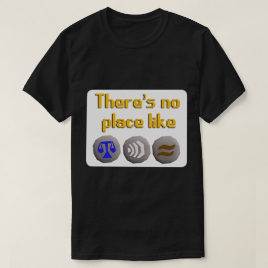 OSRS There_s No Place Like Home Tシャツ (デザイン正面)