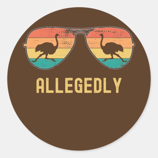 Ostrich Allegedly Ostrich Funny Bird Retro ラウンドシール (正面)