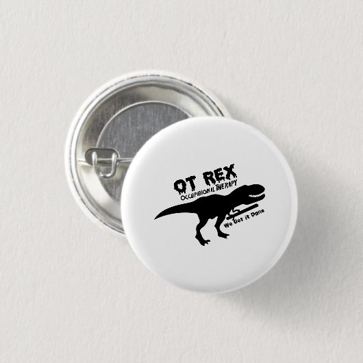 OTのためのTレックスの作業療法のおもしろいなギフト 缶バッジ (正面&裏面)