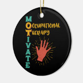 OTの作業療法のセラピストを意欲を起こさせて下さい セラミックオーナメント (左)