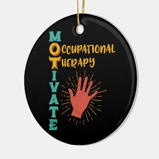 OTの作業療法のセラピストを意欲を起こさせて下さい セラミックオーナメント (左)