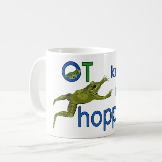 OTは私をホッピングのマグ保ちます コーヒーマグカップ (正面左)