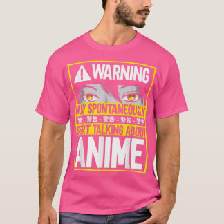 Otaku Warning May Spontaneously Start Talking Abo Tシャツ