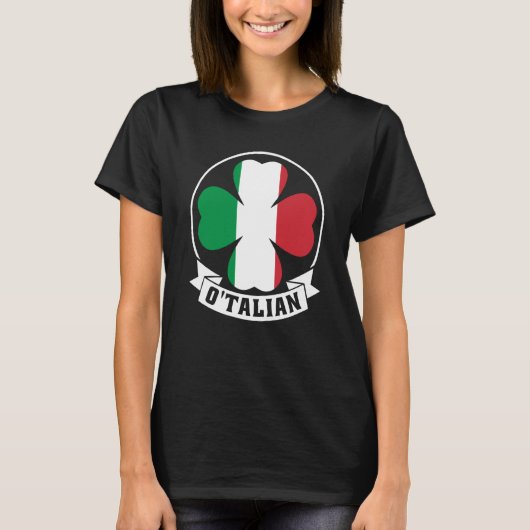 O'Talian Saint Patrick With Irish & Italia Flag on Tシャツ (正面)