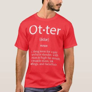 Otter定義おもしろいかわいいゲイ男GagギフトL Tシャツ