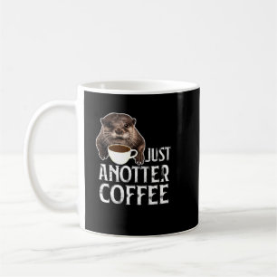 Otter恋人のためのJust Anotter Coffee コーヒーマグカップ