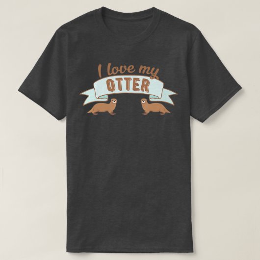 Otter – 私はOtterを愛している Tシャツ (デザイン正面)