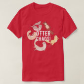 Otter Chaos  Tシャツ (デザイン正面)