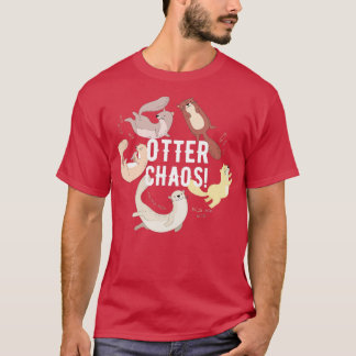Otter Chaos  Tシャツ