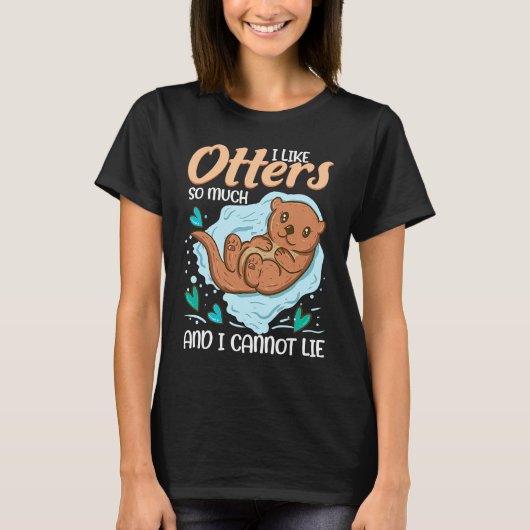 Otter   for Sea Otter Ferret Fish Otter Animal Tシャツ (正面)