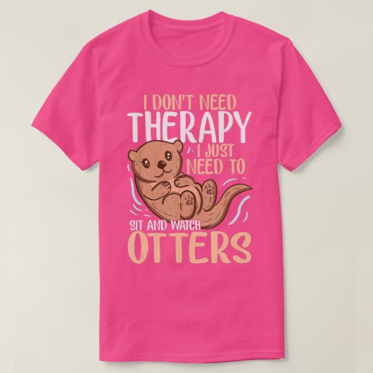 Otter Gift for Sea Otter Ferret Fish otter Animal Tシャツ (デザイン正面)
