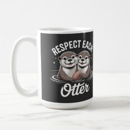 Otter Respect Each Other Funny コーヒーマグカップ