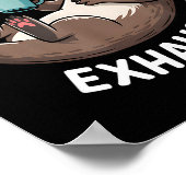 Otterly Exhausted Tired Animal Funny Pun For Otter ポスター (角)