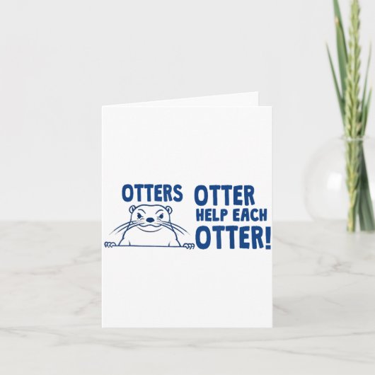 Otters Otter Help Each Otters Funny Saying  カード (正面)