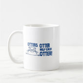 Otters Otter Help Each Otters Funny Saying  コーヒーマグカップ (左)