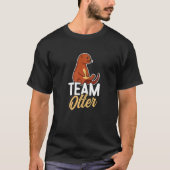 Otters Saying  Otter  1 Tシャツ (正面)
