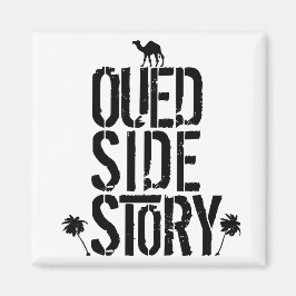 OUED SIDE STORY - Jeux de Mots - Francois Ville マグネット