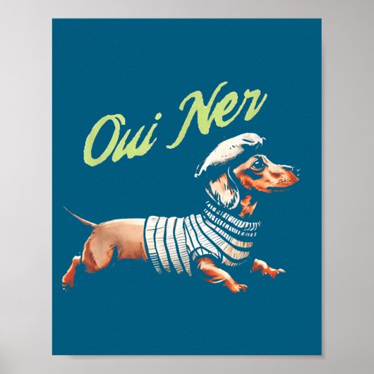 Oui Ner Funny Dachshund Wiener Dog French Humor  ポスター (正面)