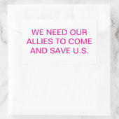 OUR ALLIES MUST SAVE U.S.. Hankamer Artjunkhaus 長方形シール (バッグ)