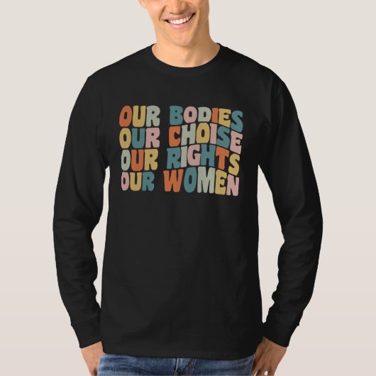 Our Bodies Our Choice Hysterectomy Recovery Produc Tシャツ (正面)