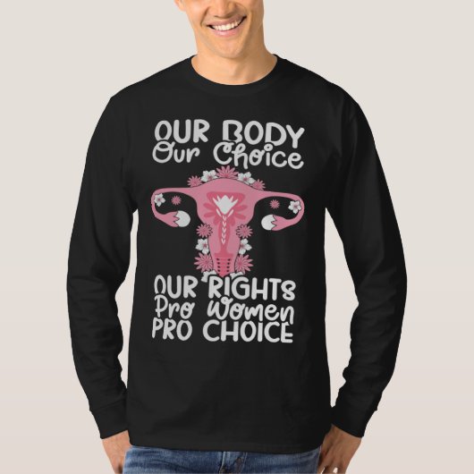 Our Choice Uterus Support Hysterectomy Recovery Pr Tシャツ (正面)