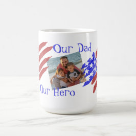 Our Dad Our Hero Photo Stars & Stripes Flag  コーヒーマグカップ
