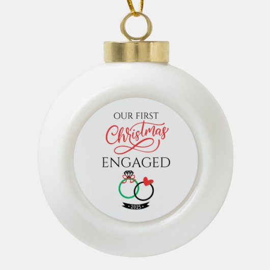 Our First Christmas Engaged 2025 セラミックボールオーナメント (正面)