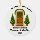 Our First Christmas New Home Custom Address Orname セラミックオーナメント (正面)
