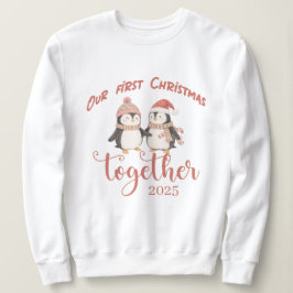 Our first Christmas together.Penguin couple design スウェットシャツ