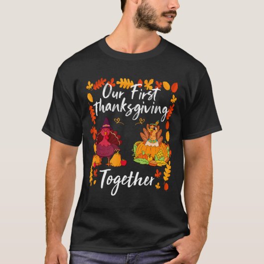 Our First Thanksgiving Together Matching Couple Tシャツ (正面)