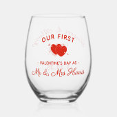 Our First Valentine’s Day as Mr & Mrs Personalized ステムなしワイングラス (正面)