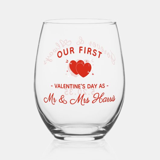 Our First Valentine’s Day as Mr & Mrs Personalized ステムなしワイングラス (正面)