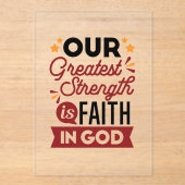 Our Greatest Strength Is Faith in God Quote アクリル招待状 (正面)