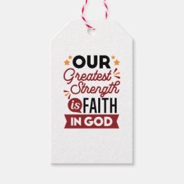 Our Greatest Strength Is Faith in God Quote ギフトタグ
