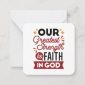 Our Greatest Strength Is Faith in God Quote ノートカード (正面)