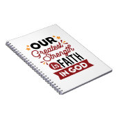 Our Greatest Strength Is Faith in God Quote ノートブック (右側)