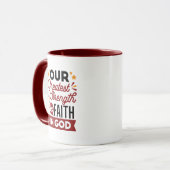 Our Greatest Strength Is Faith in God Quote マグカップ (正面左)