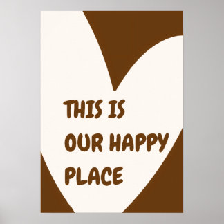 Our Happy Place Poster – Cozy Home Wall Art ポスター