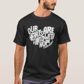 Our Hearts Are Filled With Hope CHD Awareness CHD  Tシャツ (正面)