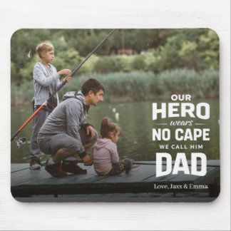 Our Hero Wears No Cape Custom Photo Name Dad マウスパッド