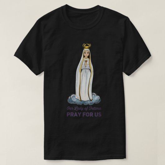 Our Lady of Fatima Rosary Prayer Holy Blessed Mary Tシャツ (デザイン正面)