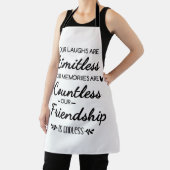 Our Laughs Are Limitless Friendship Quote エプロン (インサイチュ)