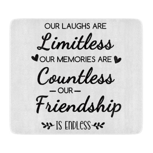 Our Laughs Are Limitless Friendship Quote カッティングボード (正面)