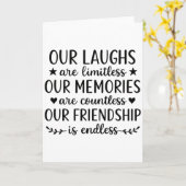 Our Laughs Are Limitless Friendship Quote カード (黄色い花)
