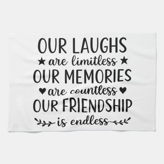 Our Laughs Are Limitless Friendship Quote  キッチンタオル (横)