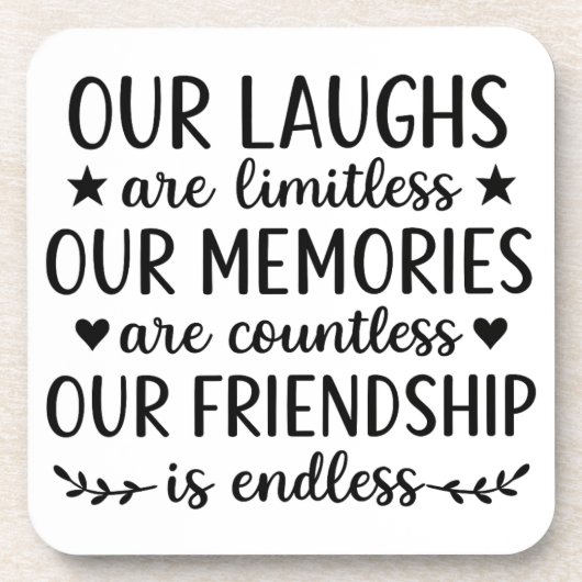 Our Laughs Are Limitless Friendship Quote コースター (正面)