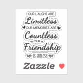 Our Laughs Are Limitless Friendship Quote シール (シート)