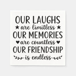 Our Laughs Are Limitless Friendship Quote スタンダードカクテルナプキン
