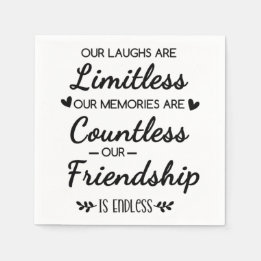 Our Laughs Are Limitless Friendship Quote スタンダードカクテルナプキン