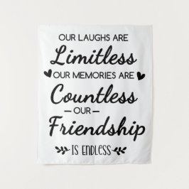 Our Laughs Are Limitless Friendship Quote タペストリー